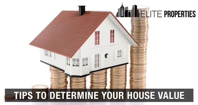 Tips to determine house value