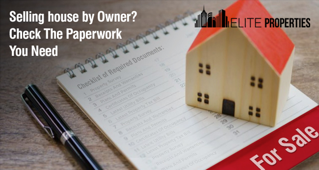 Selling house by Owner - Check The Paperwork You Need