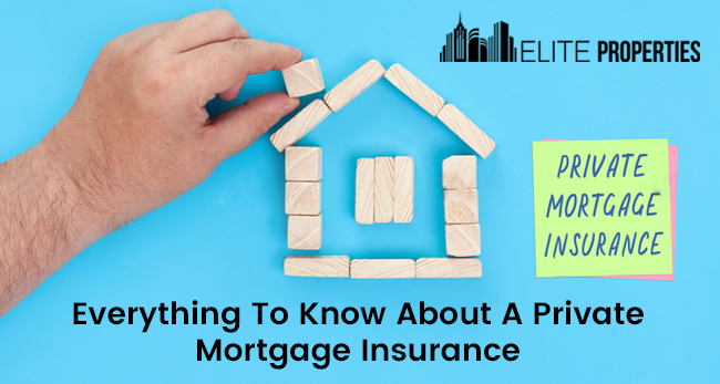 Everything To Know About A Private Mortgage Insurance