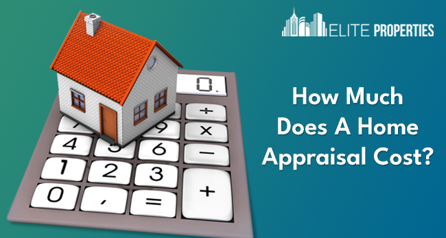 How Much Does A Home Appraisal Cost?