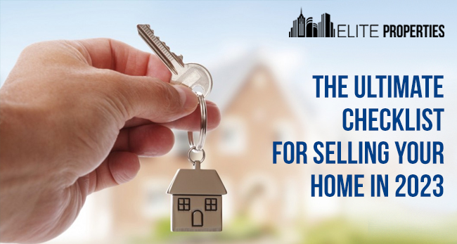 The Ultimate Checklist For Selling Home in 2023